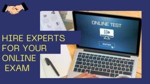 Hire Experts for your online exam help